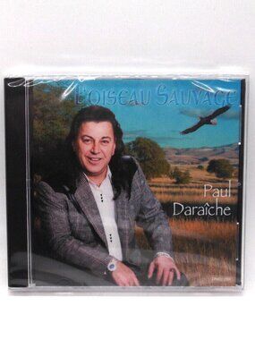 Paul Daraiche - L'oiseau Sauvage (Cd, Compact Disc) Brand New